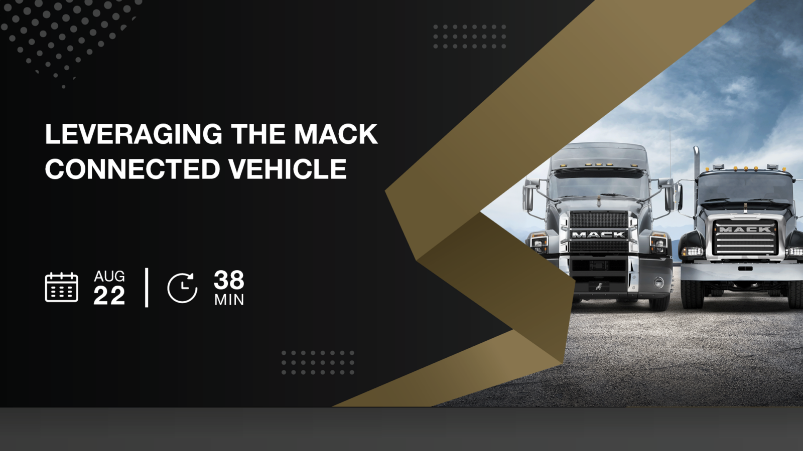 Mack Trucks Connectivity Webinar (Recorded)