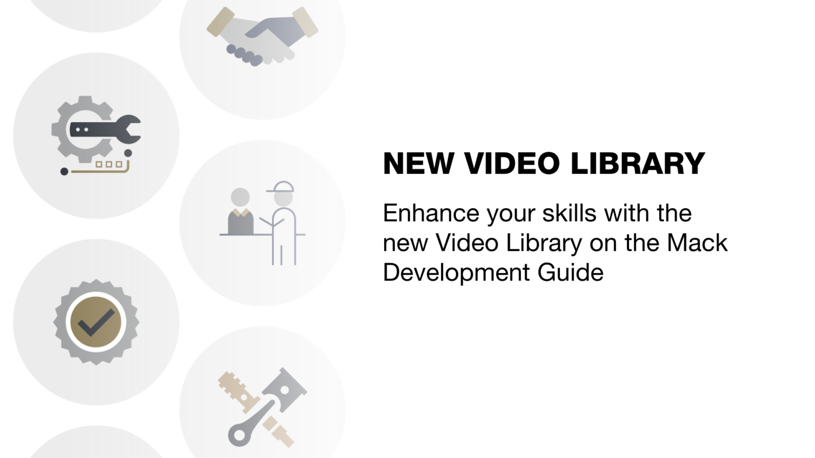 Explore the New Video Library on the Mack Development Guide